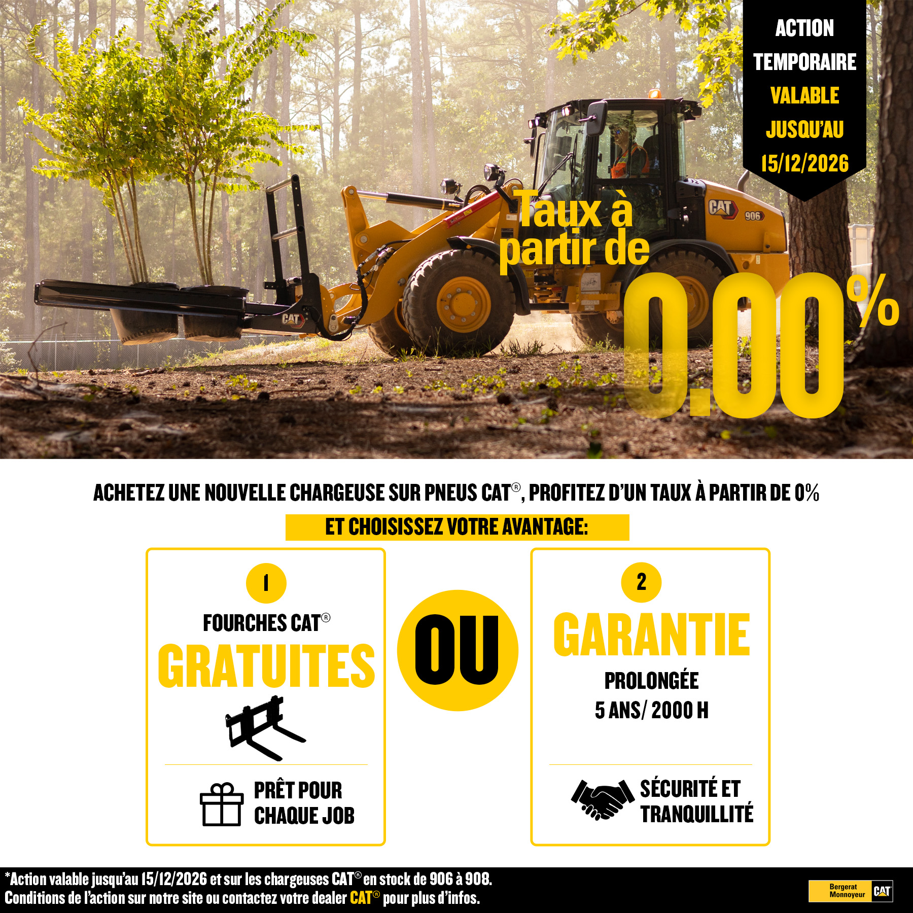 Offre chargeuses compactes sur pneus CAT® 906 à 908 : leasing à partir de 0 %, fourches CAT® gratuites ou garantie prolongée 5 ans / 2000 h