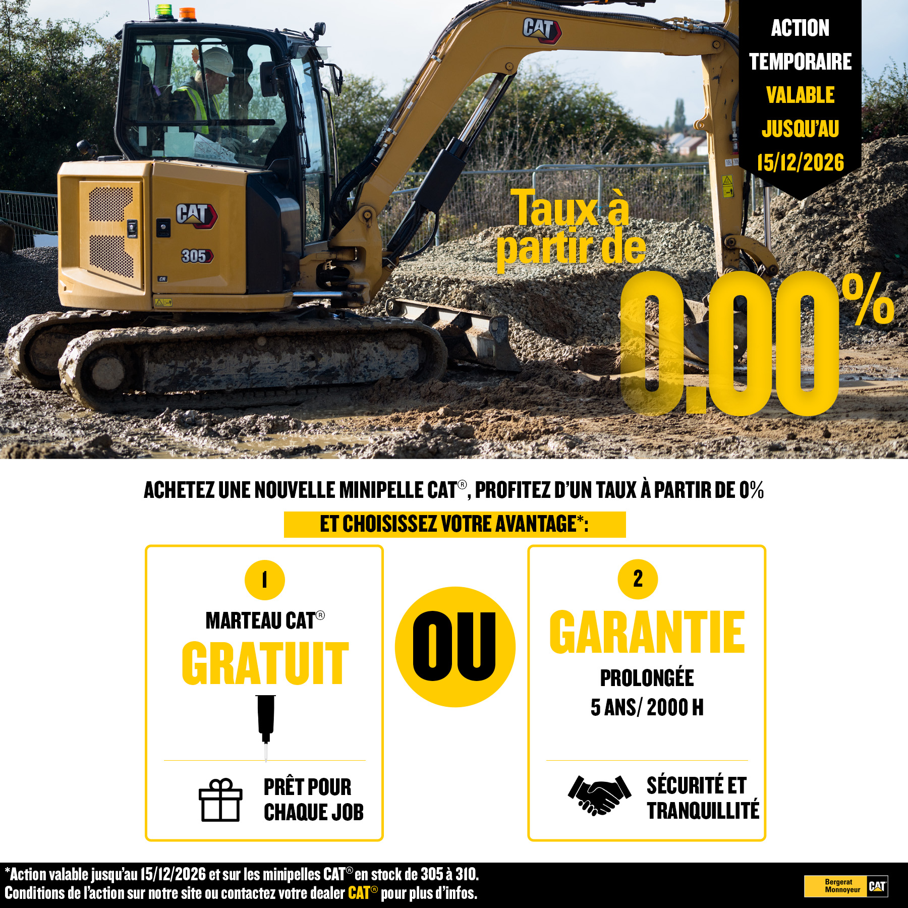 Offre minipelles CAT® 305 à 310 : leasing à partir de 0 %, marteau CAT® gratuit ou garantie prolongée 5 ans / 2000 h
